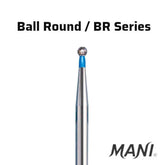 Mani Ball Round (BR) Series Regular Shank Diamond Burs