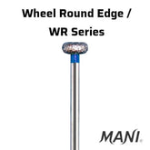 Mani Wheel Round (WR) Series Regular Shank Diamond Burs
